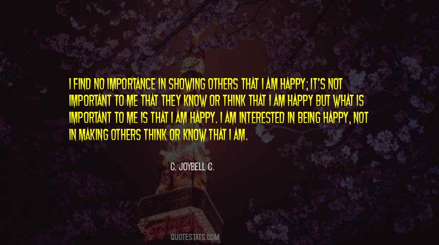 I'm Happy Being Me Quotes #926779