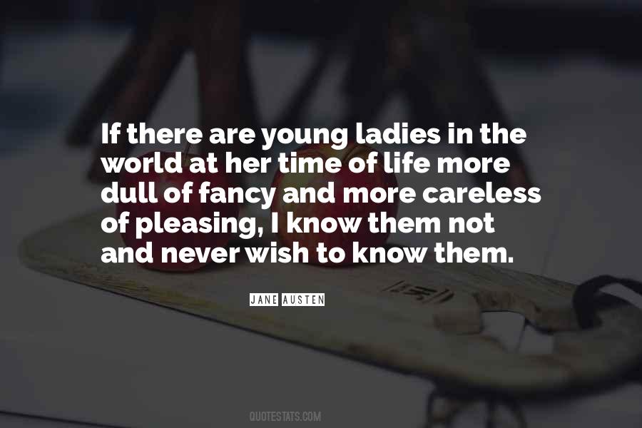 Quotes About Fancy Life #1512143