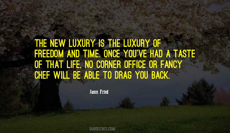 Quotes About Fancy Life #41086