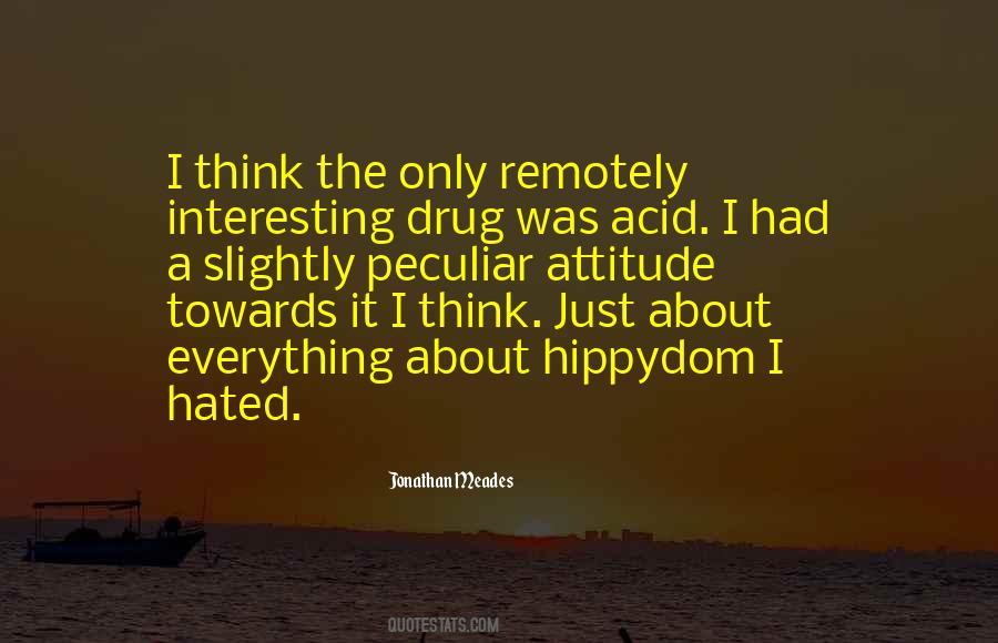 I'm Hated Quotes #12254