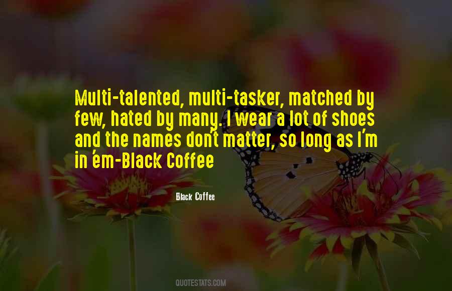 I'm Hated Quotes #584356