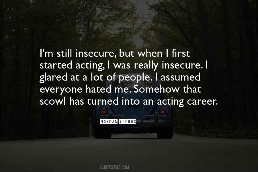 I'm Hated Quotes #819335