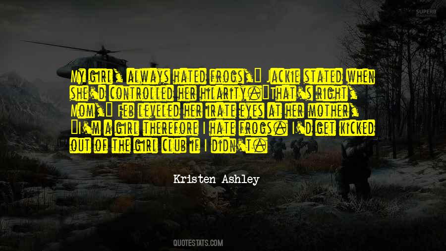 I'm Hated Quotes #967412