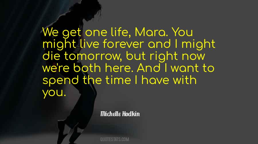 I'm Here Forever Quotes #803799