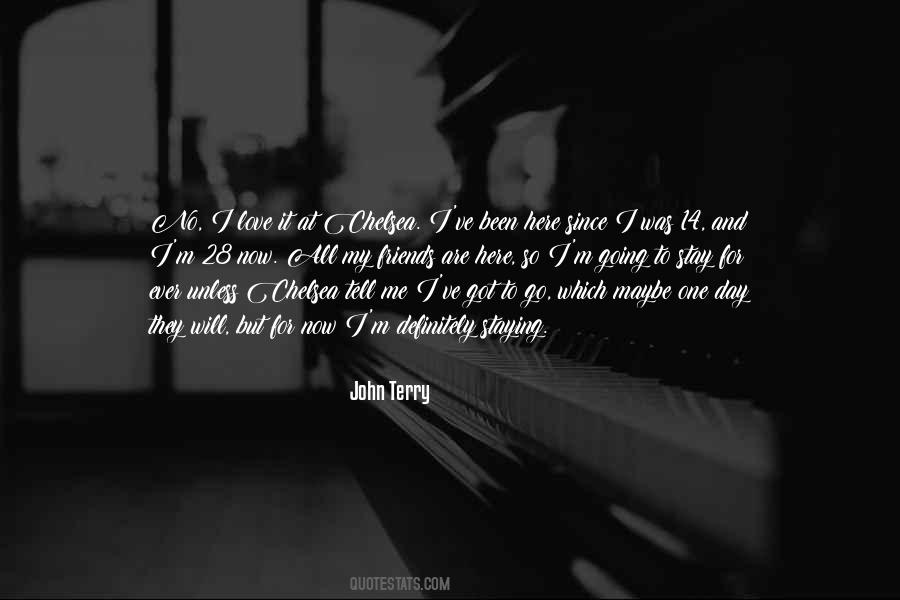 I'm Here To Stay Quotes #1503664