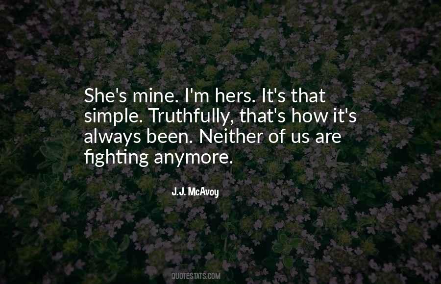 I'm Hers Quotes #1780509