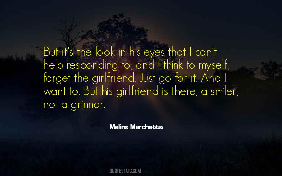 I'm His Girlfriend Quotes #1251138