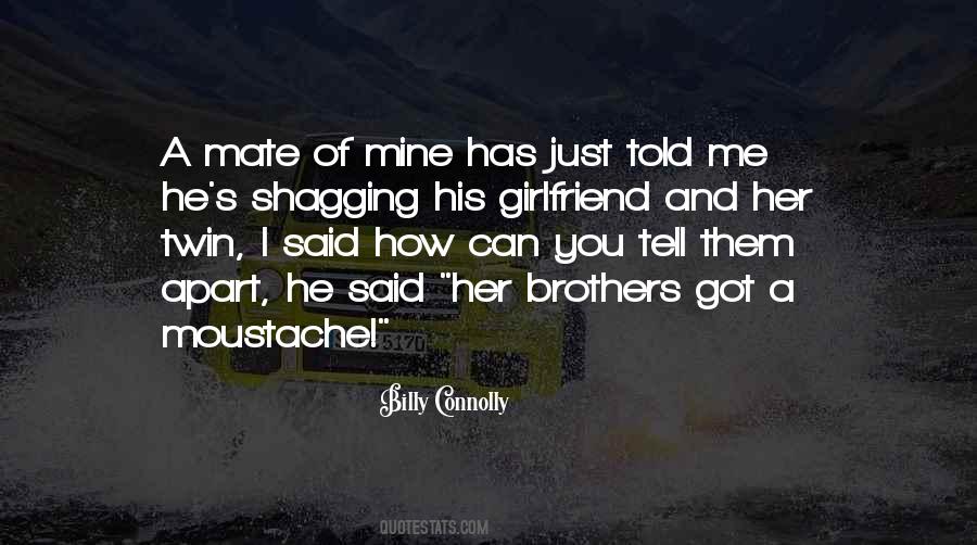 I'm His Girlfriend Quotes #1688521