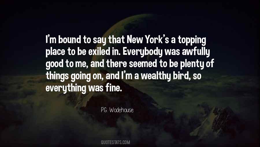 I'm In A Good Place Quotes #1367576