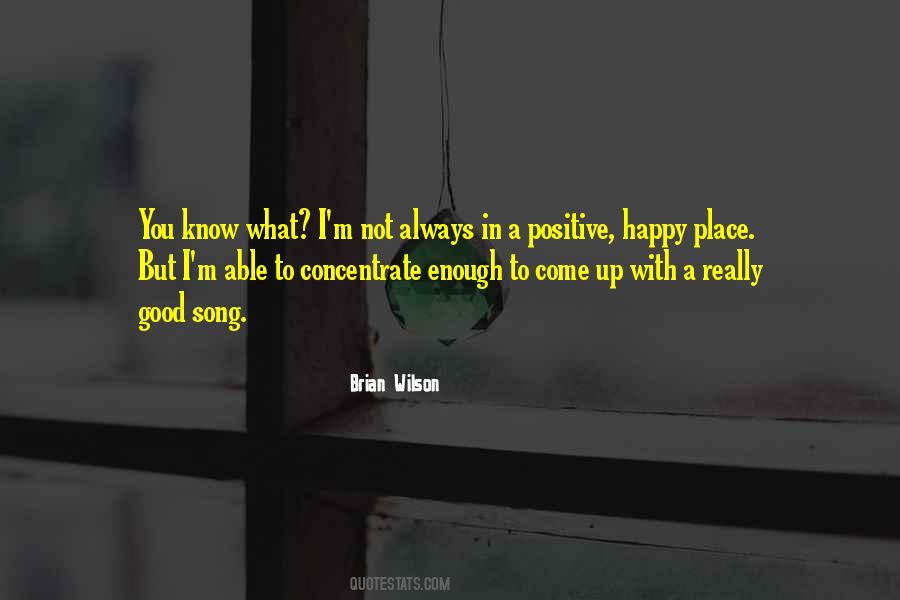 I'm In A Good Place Quotes #139895