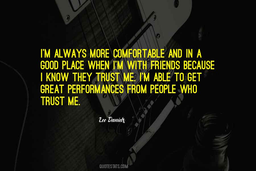 I'm In A Good Place Quotes #1409781
