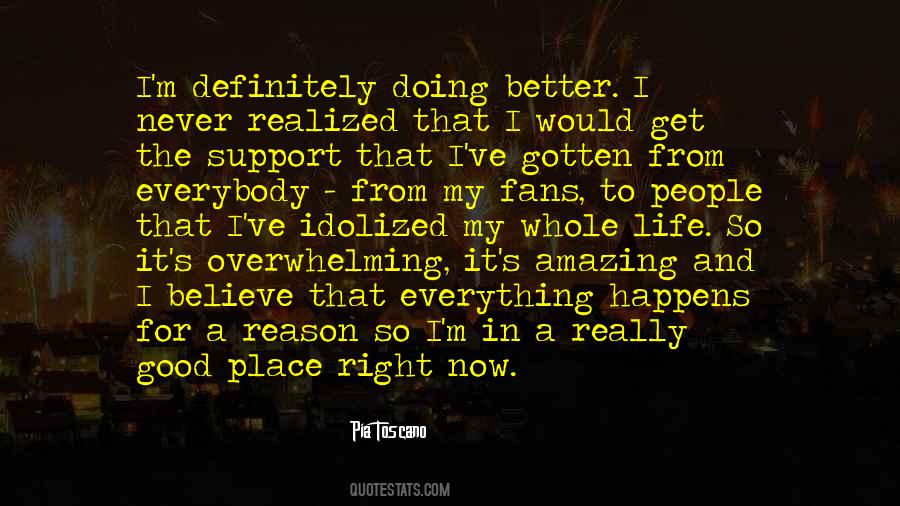 I'm In A Good Place Quotes #526197