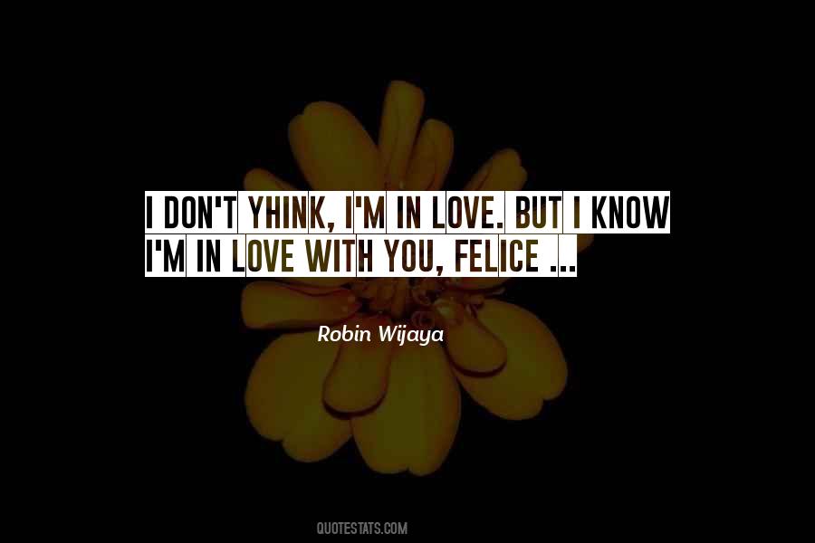 I'm In Love Quotes #1040195