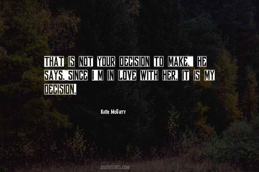 I'm In Love With Her Quotes #1845004