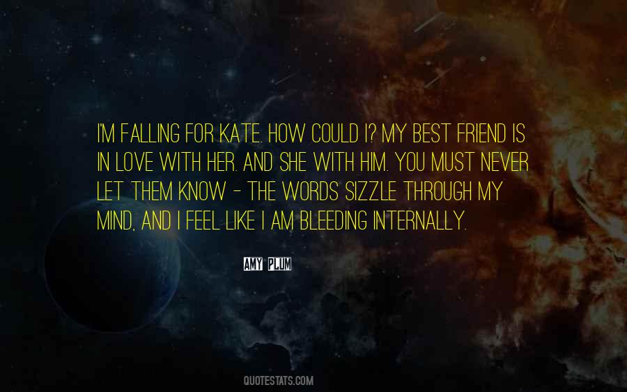 I'm In Love With My Best Friend Quotes #1151989