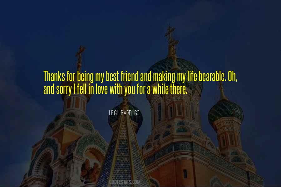 I'm In Love With My Best Friend Quotes #1245703