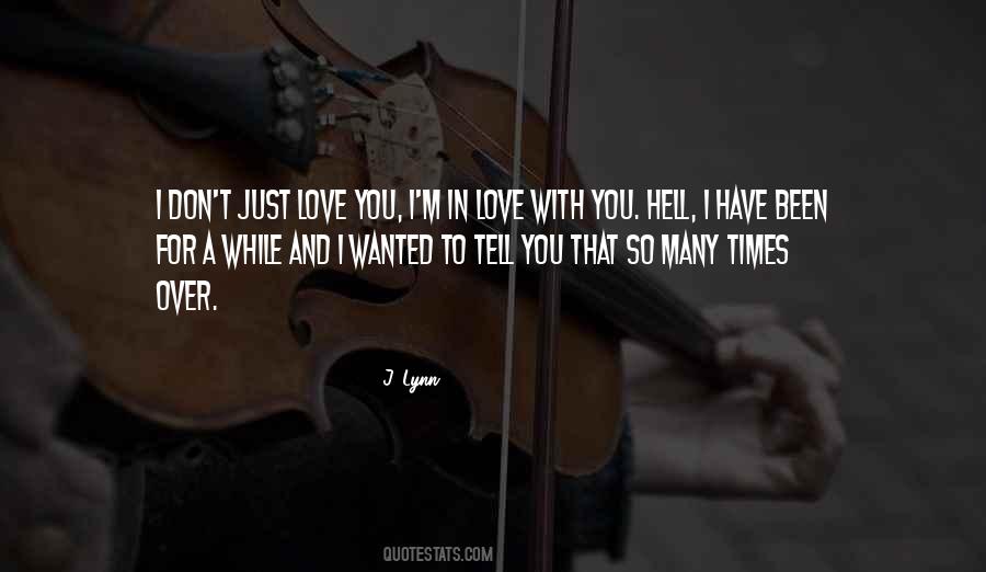 I'm In Love With You Quotes #1259364