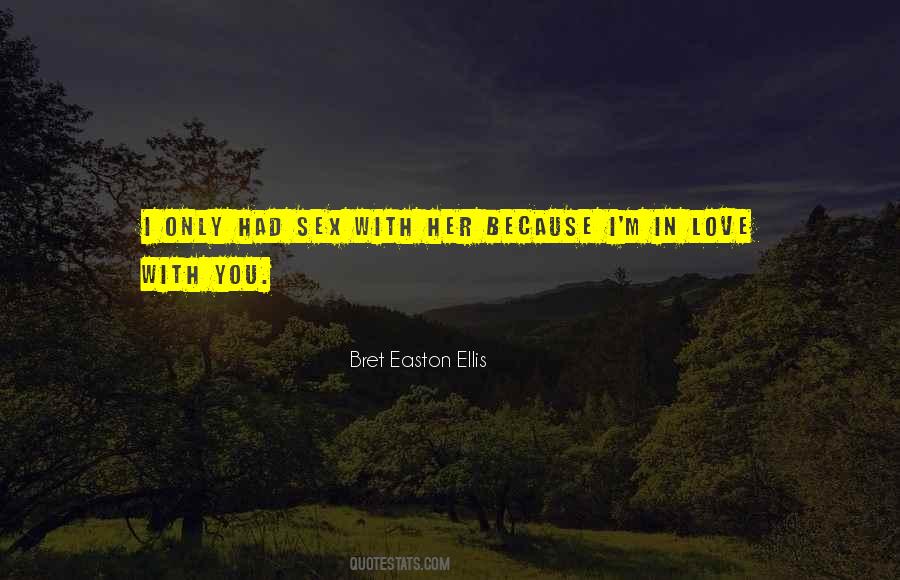 I'm In Love With You Quotes #1770131