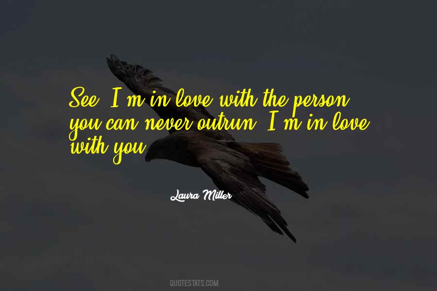 I'm In Love With You Quotes #1858067