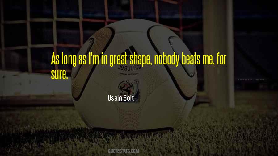 I'm In Shape Quotes #445802