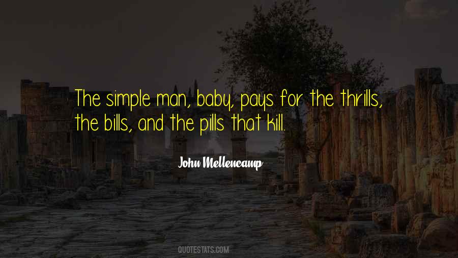 I'm Just A Simple Man Quotes #194032