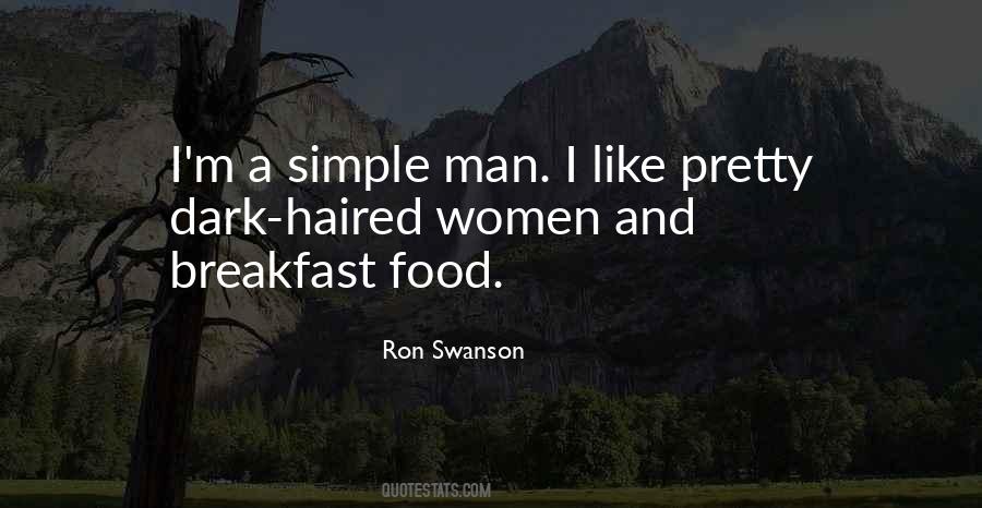 I'm Just A Simple Man Quotes #69035