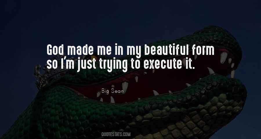 I'm Just Beautiful Me Quotes #1811998