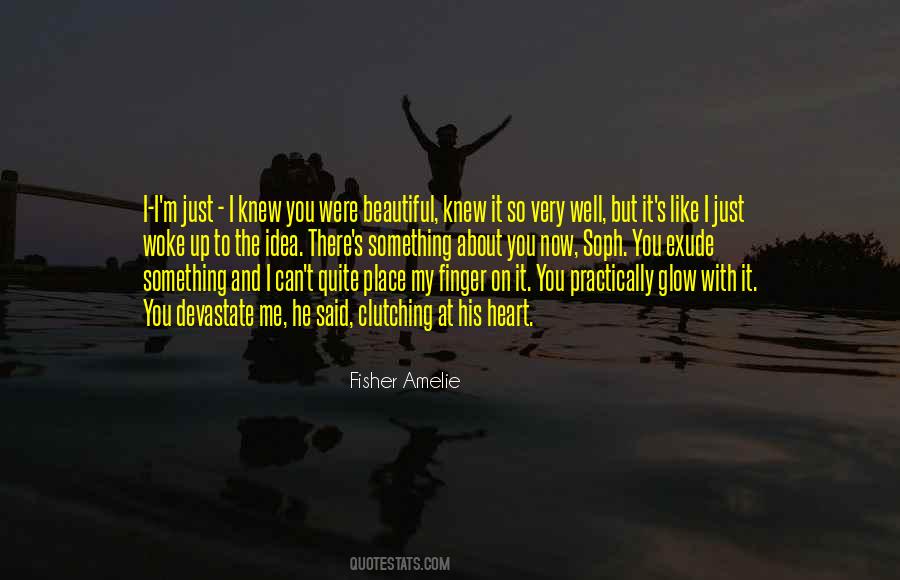 I'm Just Beautiful Me Quotes #423239