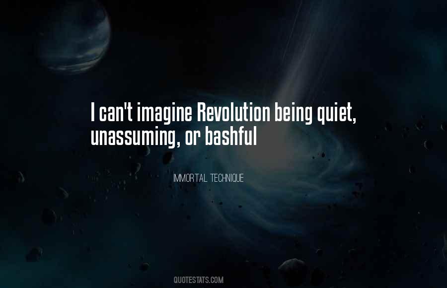 I'm Just Being Quiet Quotes #13375