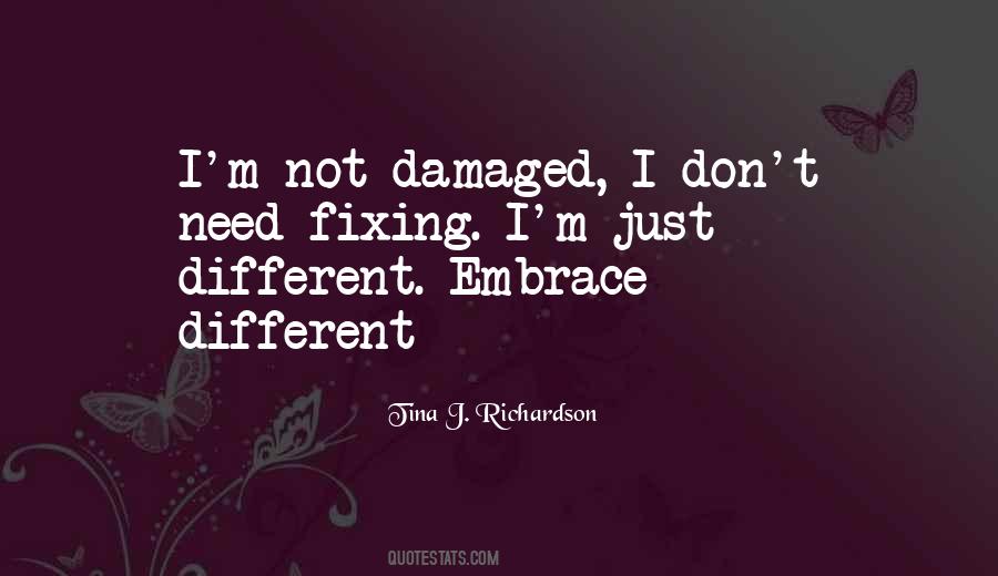 I'm Just Different Quotes #259499