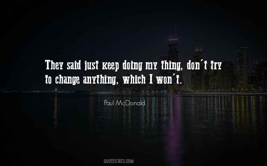 I'm Just Doing My Thing Quotes #1300325