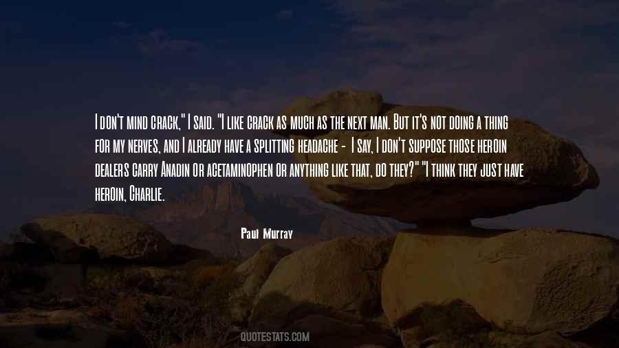 I'm Just Doing My Thing Quotes #1555369