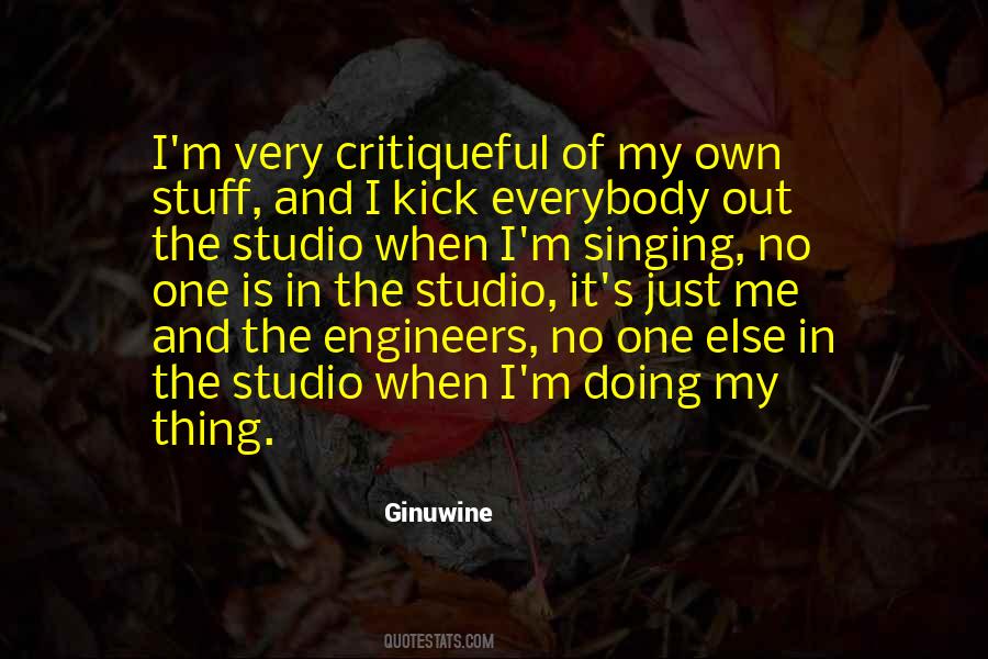 I'm Just Doing My Thing Quotes #1696154