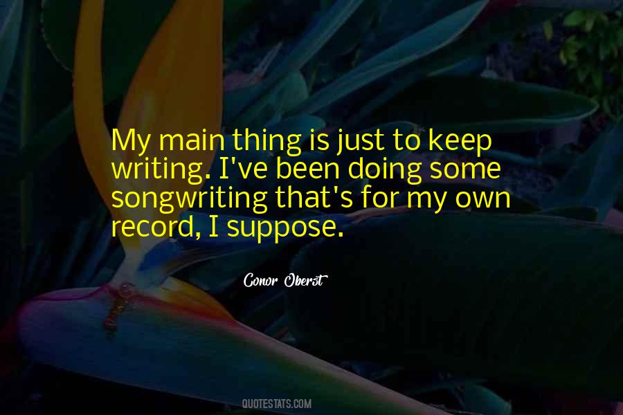 I'm Just Doing My Thing Quotes #450038