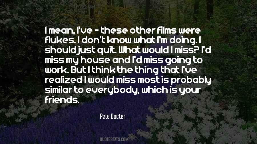 I'm Just Doing My Thing Quotes #649631