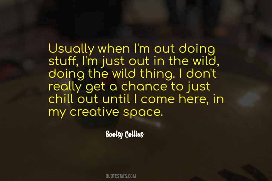 I'm Just Doing My Thing Quotes #790944