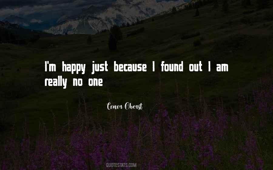 I'm Just Happy Quotes #62992