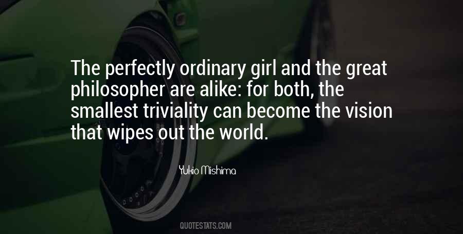 I'm Just Ordinary Girl Quotes #726486