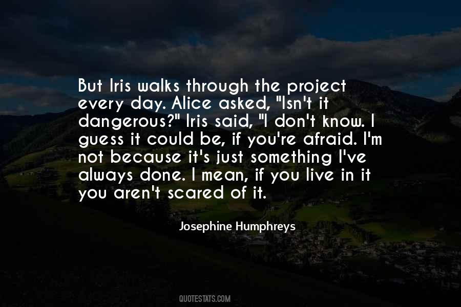I'm Just Scared Quotes #1134790 I'm Just Scared Quotes #1134790