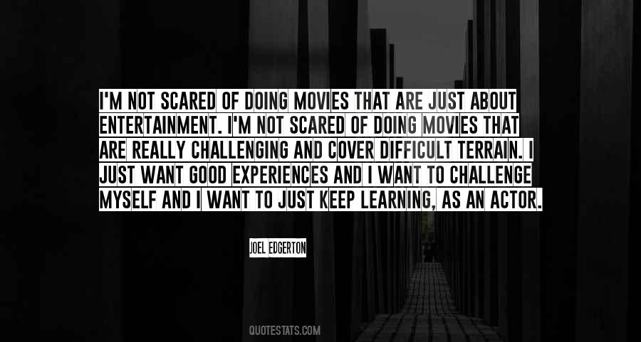 I'm Just Scared Quotes #1220786 I'm Just Scared Quotes #1220786