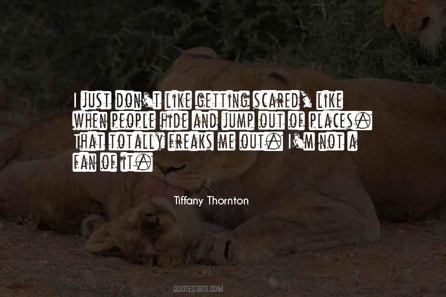 I'm Just Scared Quotes #1476250 I'm Just Scared Quotes #1476250