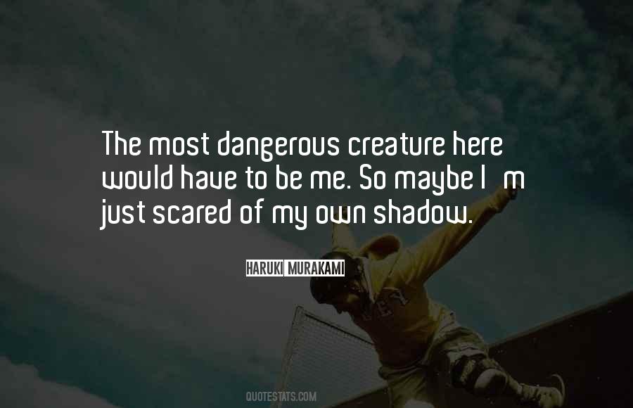 I'm Just Scared Quotes #1510986