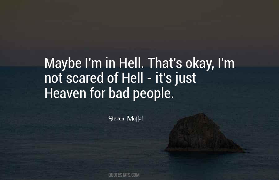 I'm Just Scared Quotes #1715184 I'm Just Scared Quotes #1715184