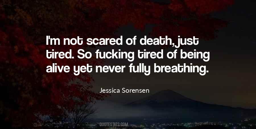 I'm Just Scared Quotes #190438 I'm Just Scared Quotes #190438
