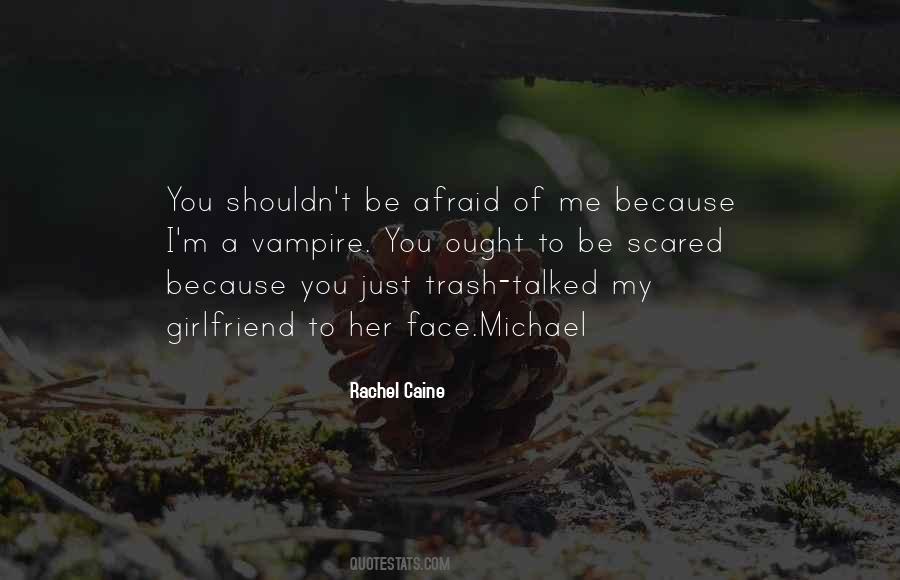 I'm Just Scared Quotes #453336 I'm Just Scared Quotes #453336