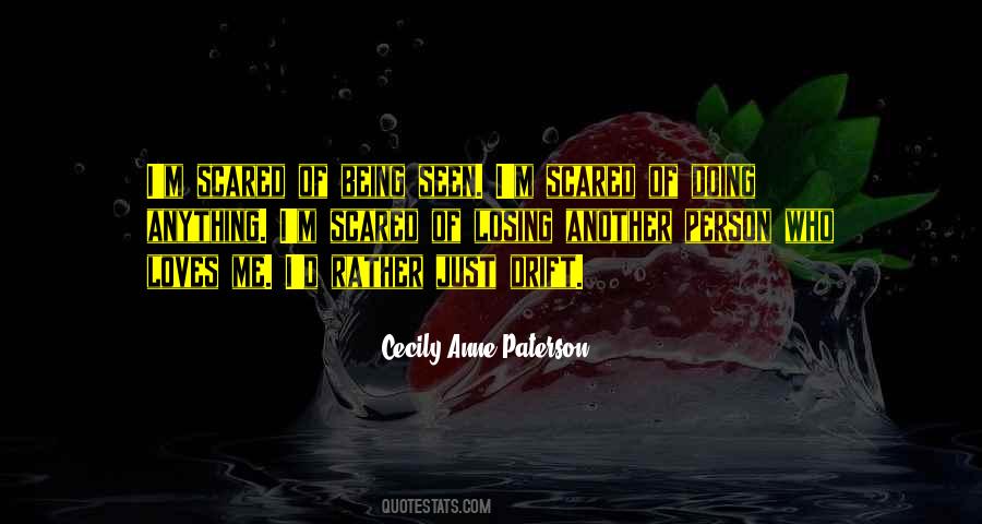 I'm Just Scared Quotes #596003 I'm Just Scared Quotes #596003