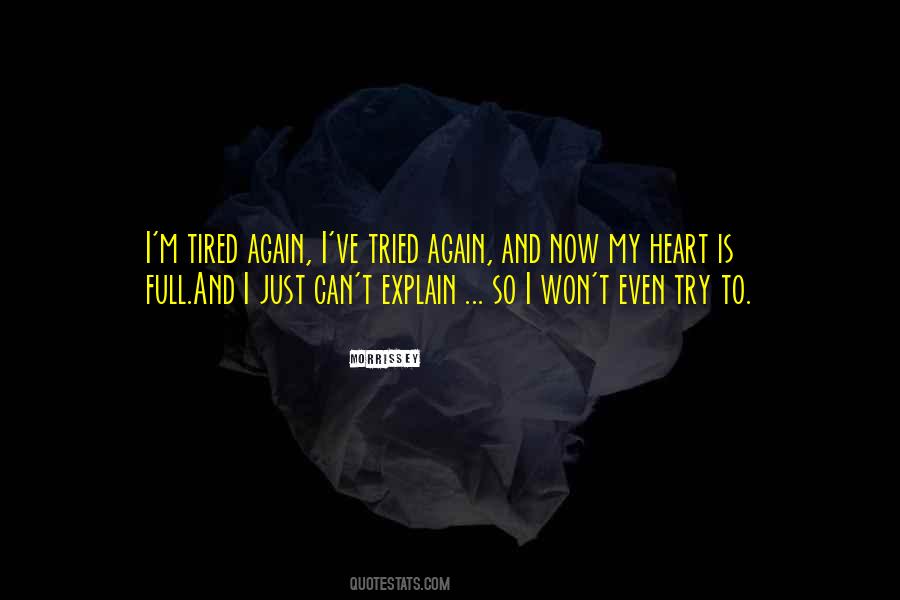 I'm Just So Tired Quotes #976198