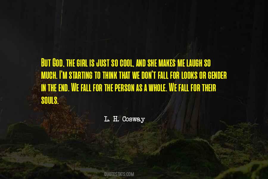 I'm Just That Girl Quotes #121531