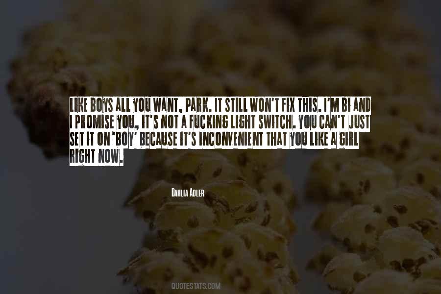 I'm Just That Girl Quotes #1379670