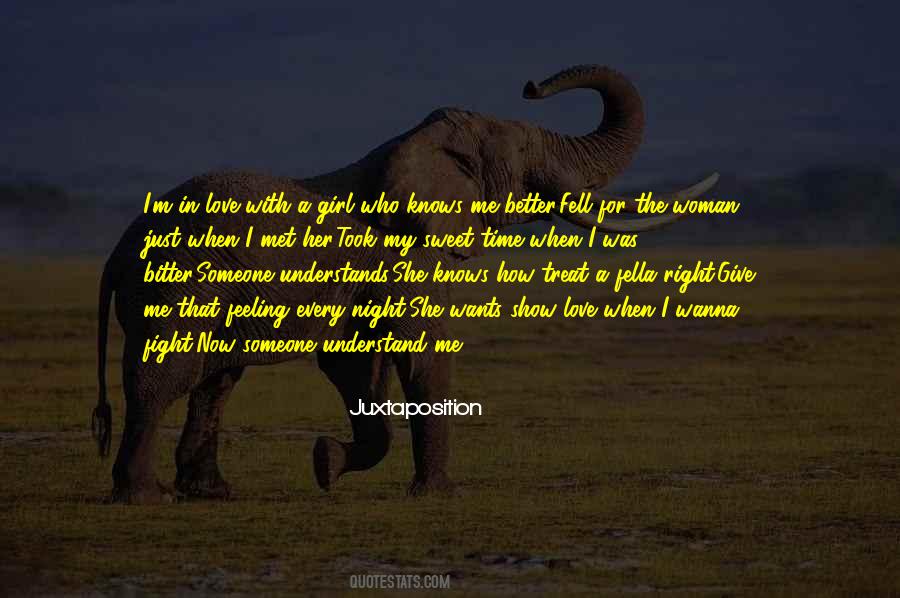 I'm Just That Girl Quotes #240885